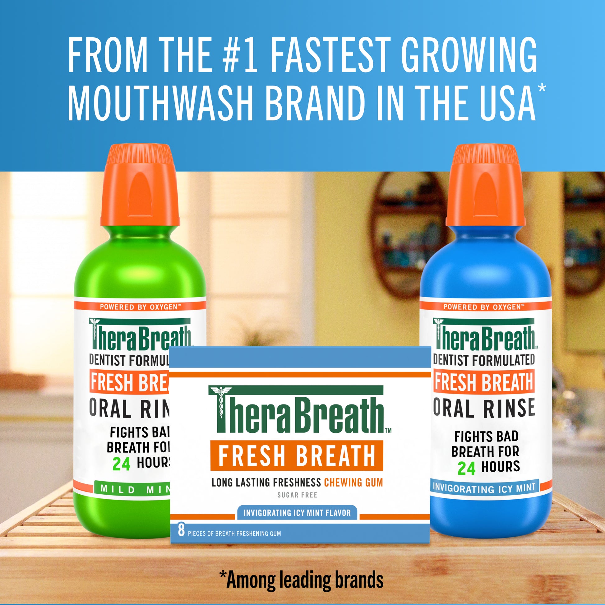 From the #1 fastest-growing mouthwash brand in the USA.